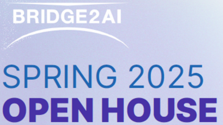 Bridge2AI Spring 2025 Open House, May 22, 2025